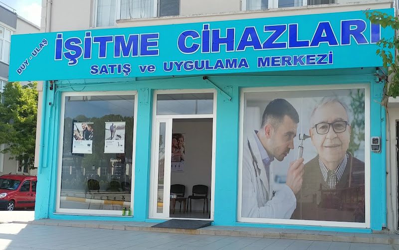 Duy-Ulaş İşitme Cihazları Satış ve Uygulama Merkezi