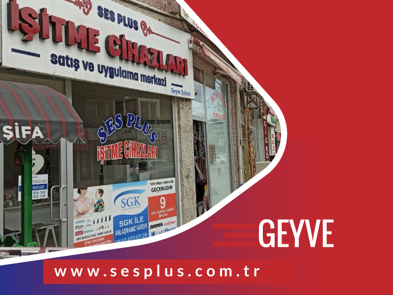 Ses Plus İşitme Cihazları Merkezi Geyve Şubesi